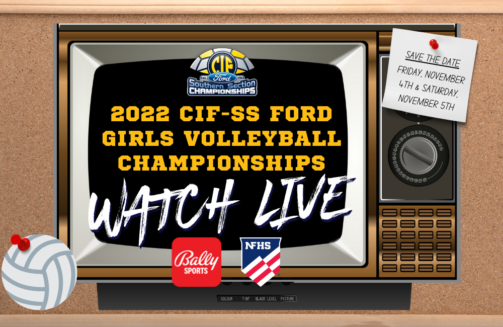 WATCH LIVE: 2022 CIF-SS FORD Girls Volleyball Championships