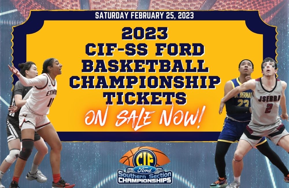 2023 CIF-SS Ford Basketball Championship Tickets