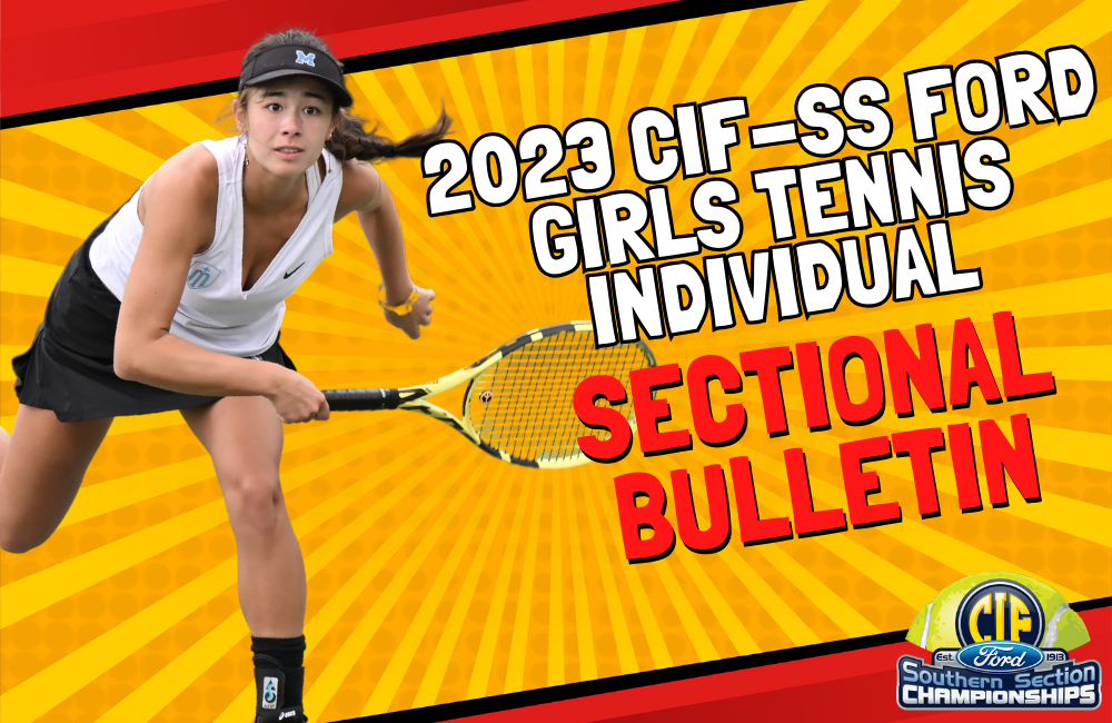 2023 Girls Tennis Individual Qualifier Site Assignments/Sectional Bulletin