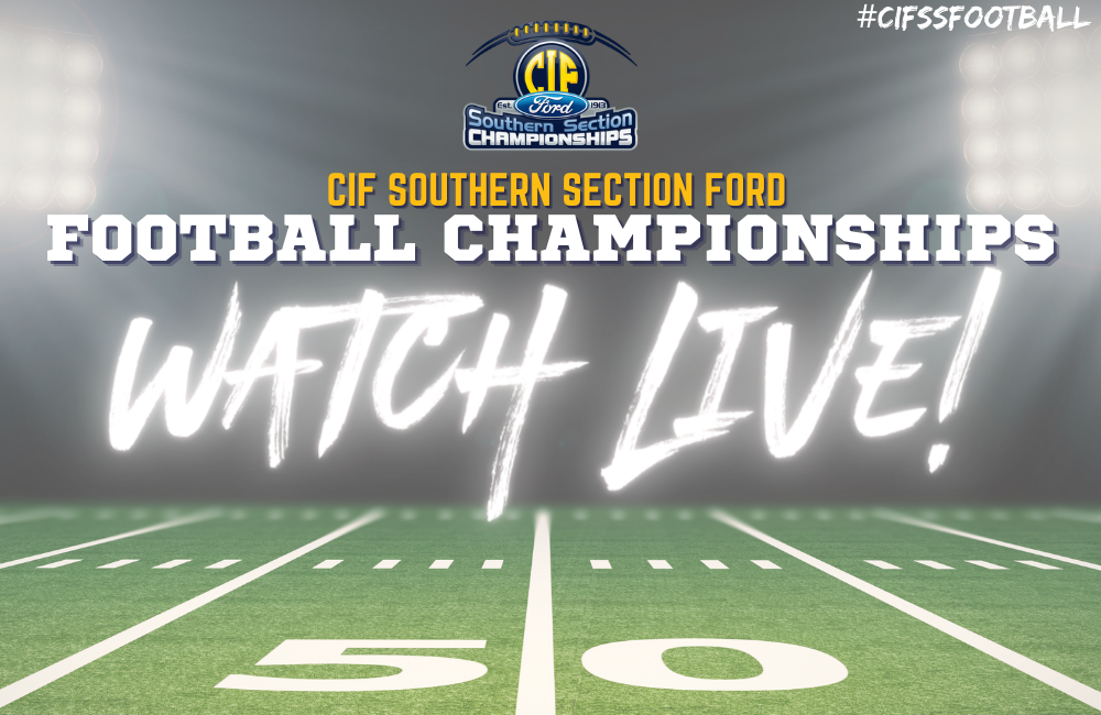WATCH LIVE: CIF-SS Ford Football Championships