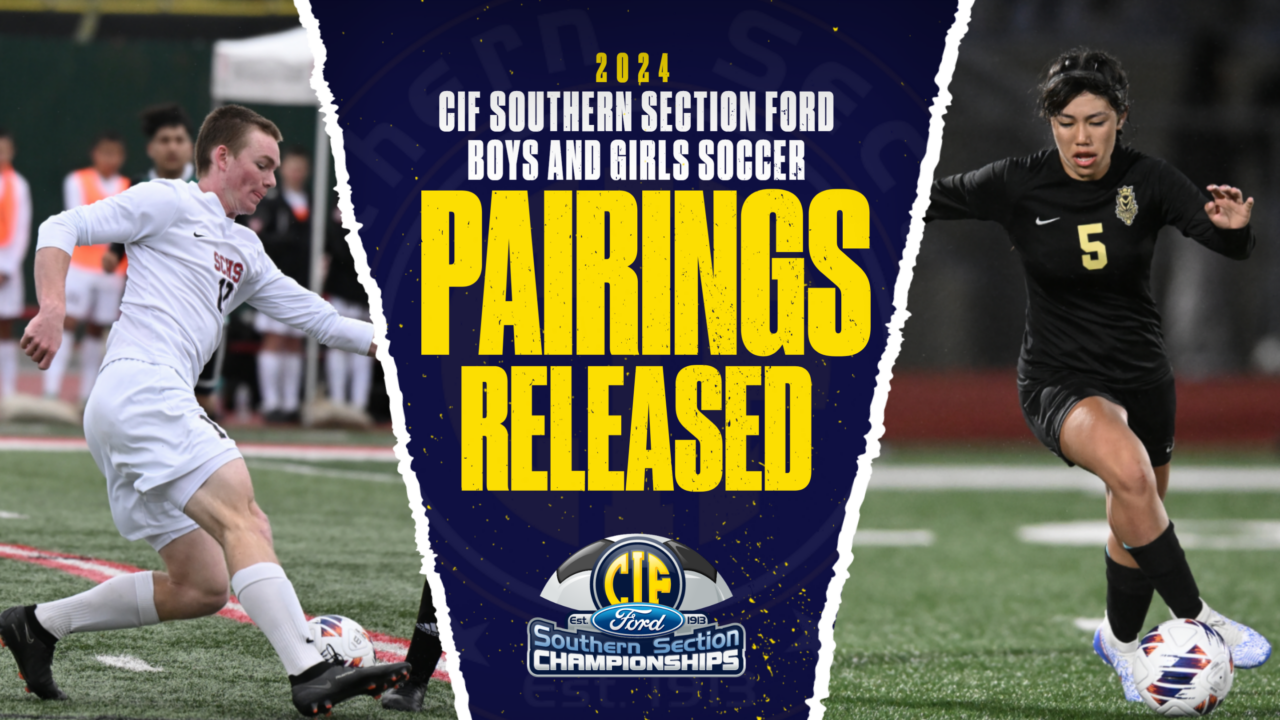 2025 Soccer Pairings Announced CIF Southern Section