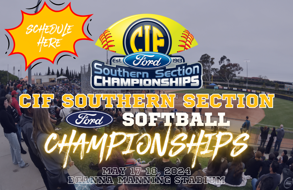 CIF-SS Ford Softball 2024 Championship Schedule