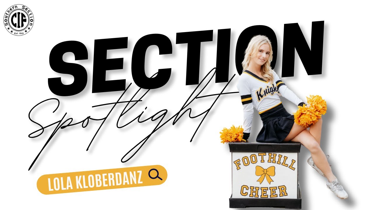 Section Spotlight: Lola Kloberdanz Foothill Cheer