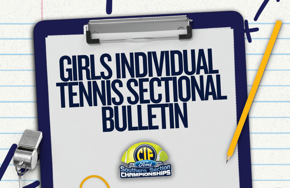 2025 Girls Individual Tennis Qualifier Site Assignments/Sectional Bulletin